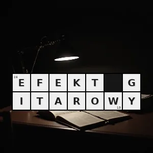 Hasło krzyżówkowe urządzenie elektroniczne przetwarzające i modyfikujące dźwięk - efekt gitarowy – rozwiązanie, synonimy, podpowiedzi i definicje krzyżówkowe